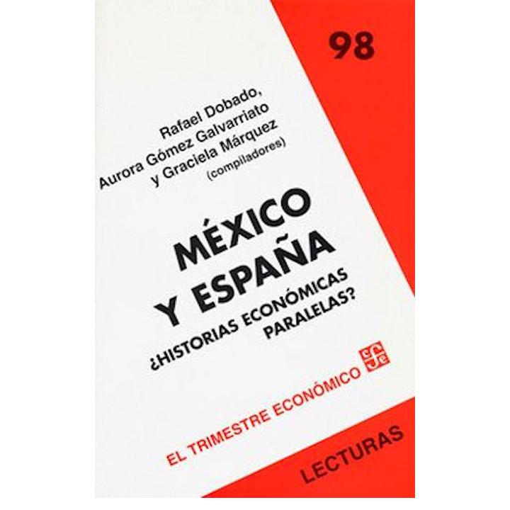 México y España: ¿Historias economicas paralelas?