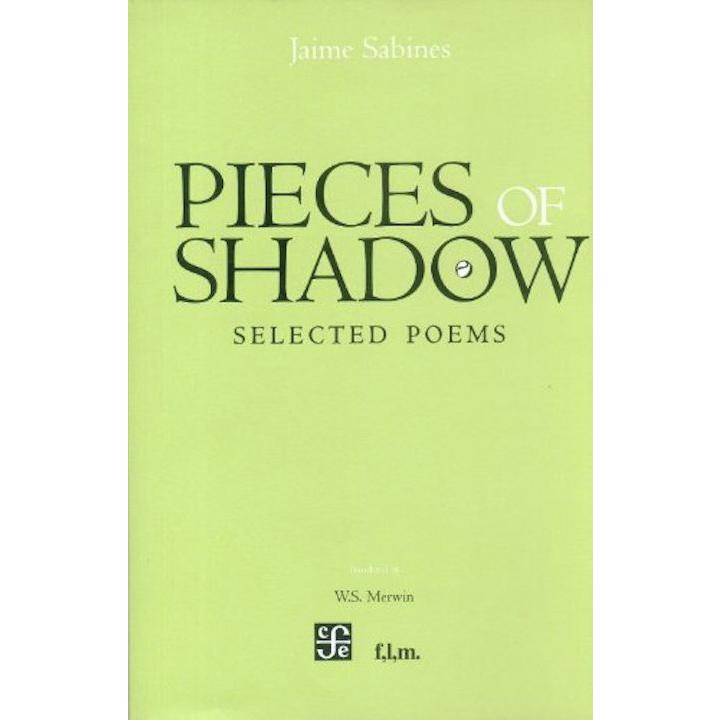 Pieces of shadow. Selected poems
