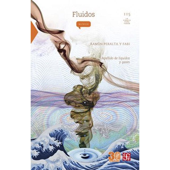Fluidos: apellido de líquidos y gases