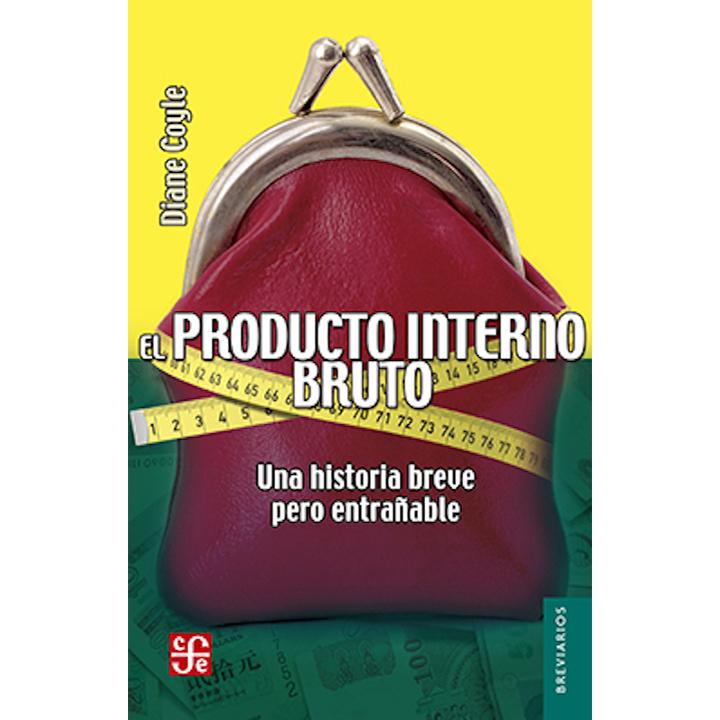 El producto interno bruto. 